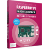 FRANZIS Raspberry Pi – Mach’s einfach e-Book (PDF)