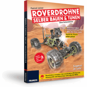 FRANZIS Roverdrohne selber bauen und tunen e-Book (PDF)