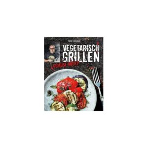 Heel Vegetarisch Grillen