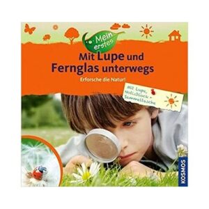 KOSMOS 130261 Mein erstes Mit Lupe und Fernglas unterwegs