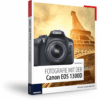 FRANZIS Fotografie mit der Canon EOS 1300D e-Book (ePub)