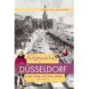Wartberg-Verlag GmbH Aufgewachsen in Düsseldorf in den 60er und 70er Jahren