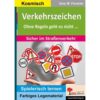 Kohl Verlag Verkehrszeichen – Sicher Im Straßenverkehr