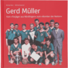FC Bayern Buch Gerd Müller-Vom Torjäger zum Bomber – Rot